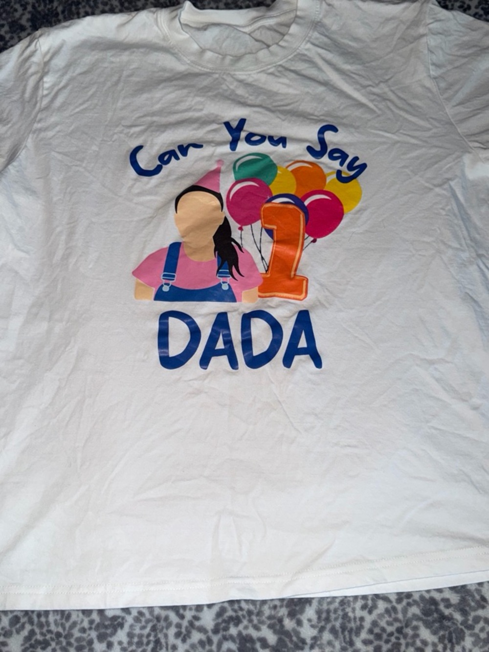 White Adult "Can You Say DADA" 1st Birthday Tee